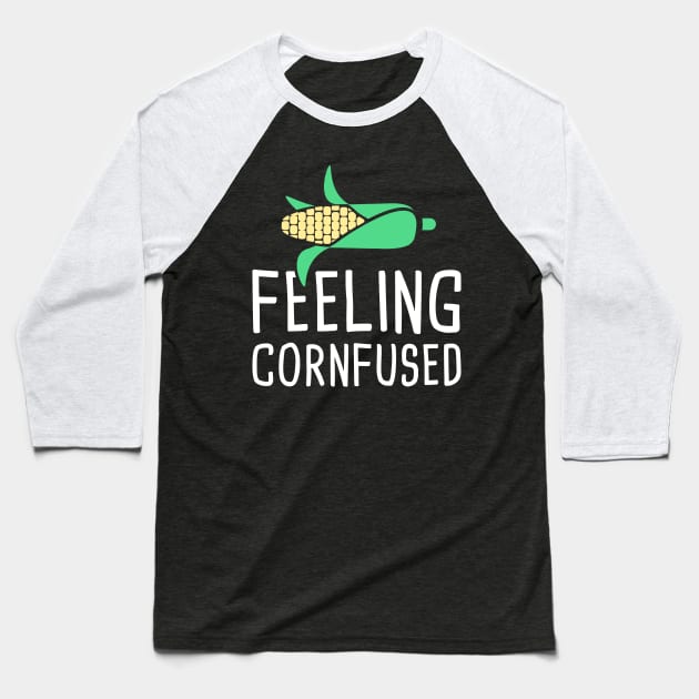 Feeling Cornfused – Farmer's Market Design Baseball T-Shirt by MeatMan